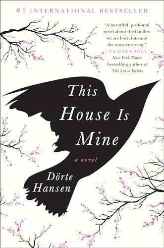 This House Is Mine: A Novel