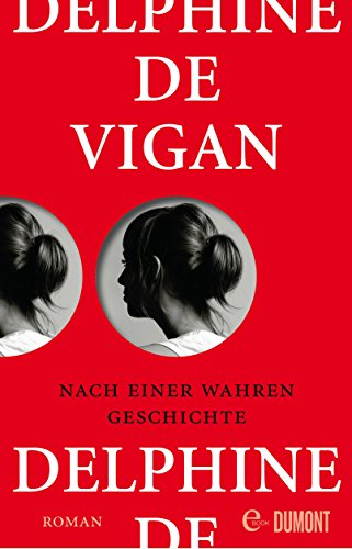 Nach einer wahren Geschichte: Roman (Taschenbücher)
