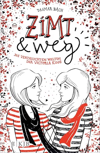 Zimt und weg: Die vertauschten Welten der Victoria King (Zimt Staffel I 1)