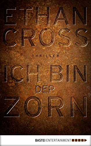 Ich bin der Zorn: Thriller (Ein Shepherd Thriller 4)