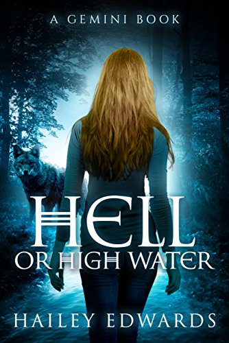 Hell or High Water (Gemini Series Book 3)