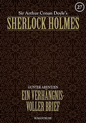 SHERLOCK HOLMES 27: Ein verhängnisvoller Brief