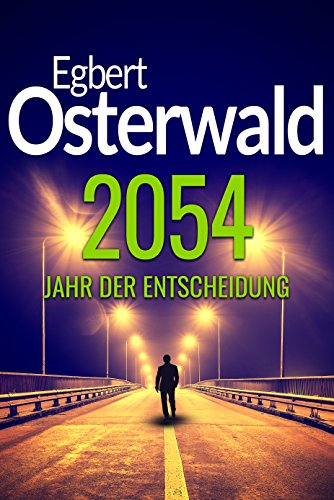 2054 – Jahr der Entscheidung