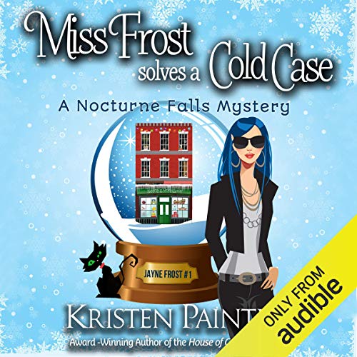 Miss Frost Solves a Cold Case: Jayne Frost, Book 1