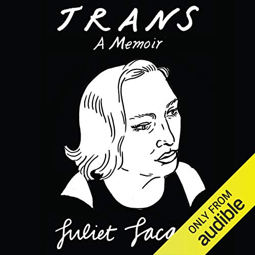 Trans: A Memoir