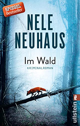 Im Wald: Kriminalroman | Eine verbrannte Leiche, ein Mord und ein Dorf, das schweigt: Der unvergleichliche SPIEGEL-Bestseller Krimi (Ein Bodenstein-Kirchhoff-Krimi 8)