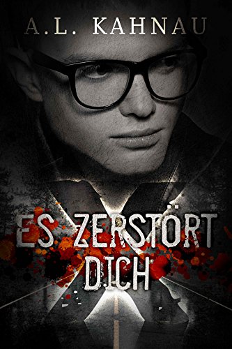 Es zerstört dich (X 3)