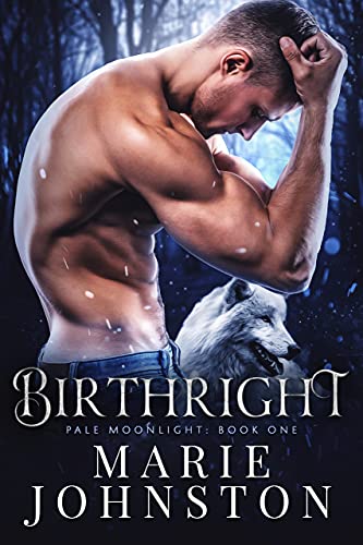 Birthright (Pale Moonlight Book 1)