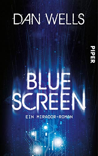 Bluescreen (Mirador 1): Ein Mirador-Roman