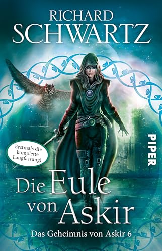 Die Eule von Askir. Die komplette Fassung (Das Geheimnis von Askir 6)