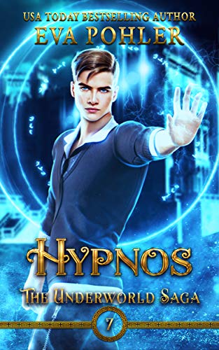 Hypnos: A Greek Mythology Romance (The Underworld Saga Book 7)