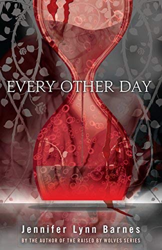Every Other Day by Jennifer Lynn Barnes (2013-01-22)