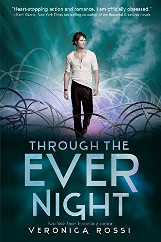 Through the Ever Night (Under the Never Sky Trilogy) by Veronica Rossi (2013-12-23)