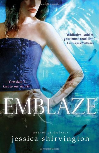Emblaze (Embrace) by Jessica Shirvington (2013-03-05)
