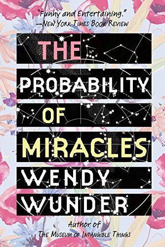 The Probability of Miracles by Wendy Wunder (2012-07-05)