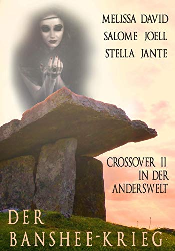 Der Banshee-Krieg: Crossover II in der Anderswelt