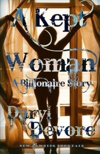 A Kept Woman by Daryl Devor? (2011-09-07)