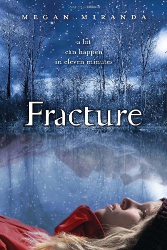 Fracture by Megan Miranda (2013-01-29)