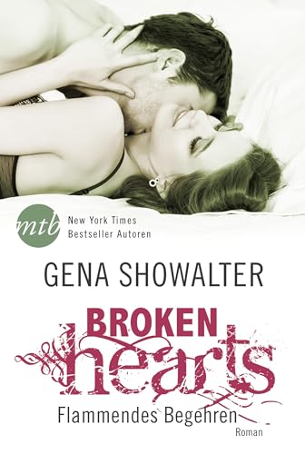 Broken Hearts: Flammendes Begehren (The Original Heartbreakers 4)