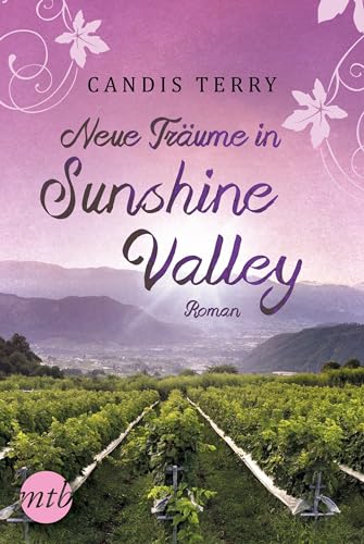 Neue Träume in Sunshine Valley: Familiensaga