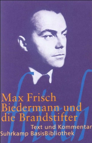 Suhrkamp BasisBibliothek (SBB), Nr.24, Biedermann und die Brandstifter by Max Frisch (2001-10-01)