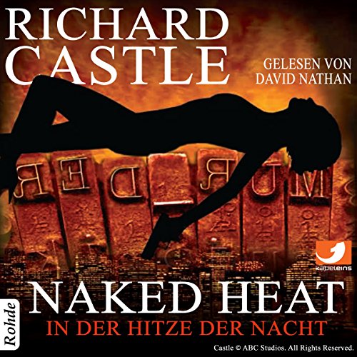 Naked Heat - In der Hitze der Nacht: Nikki Heat 2