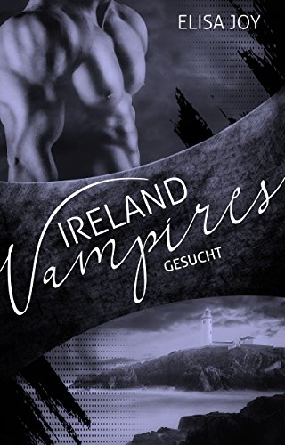 Ireland Vampires 7: Gesucht