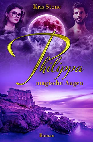 Philippa: magische Augen (Die Hexen von San Francisco 5)