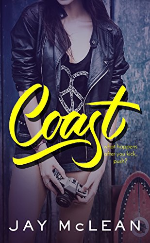 Kick, Push (Kick, Push Book 2 / The Road Book 3)