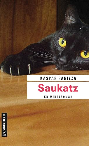 Saukatz: Frau Merkel und der Kommissar (Kommissar Steinböck und seine Katze Frau Merkel 1)