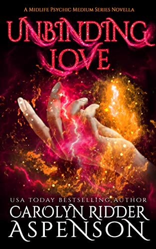 Unbinding Love: An Angela Panther Mystery Novella (A Midlife Psychic Medium Series)