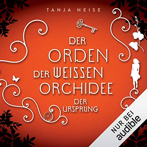 Der Ursprung: Der Orden der weißen Orchidee 2