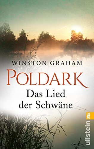 Poldark - Das Lied der Schwäne: Roman (Poldark-Saga 6)