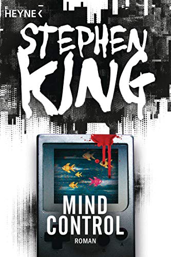 Mind Control: Roman (Bill-Hodges-Serie 3)