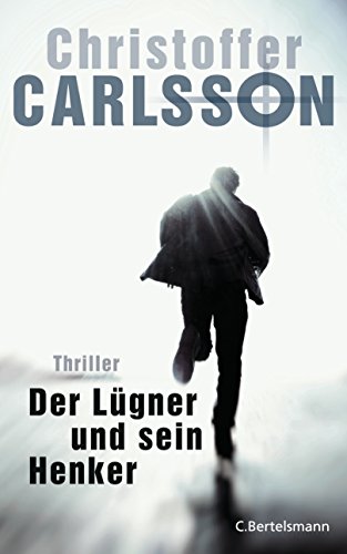 Der Lügner und sein Henker: Thriller Bd. 3 (Finster, packend und hochaktuell - Leo Junker ermittelt)