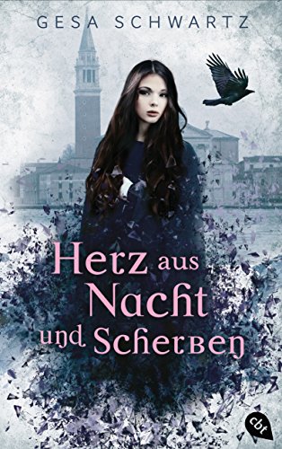 Herz aus Nacht und Scherben: Romantische Dark Fantasy