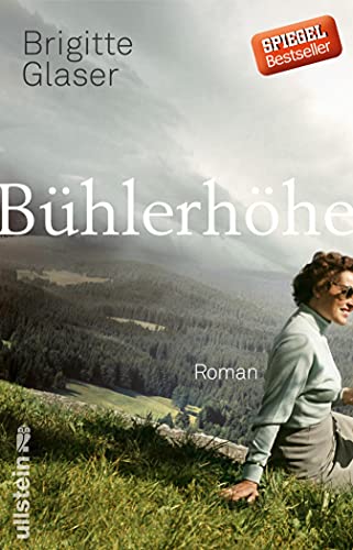 Bühlerhöhe: Ein lebendiger Gesellschaftsroman - so spannend wie ein Krimi!