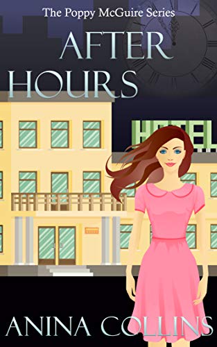 After Hours (Poppy McGuire Mysteries Book 2)