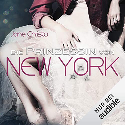 Die Prinzessin von New York: Die Prinzessin von New York 1