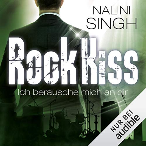 Rock Kiss - Ich berausche mich an dir: Rock Kiss 2