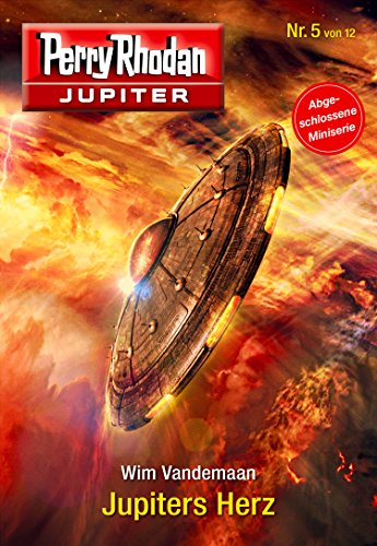 Jupiter 5: Jupiters Herz (Perry Rhodan - Jupiter)