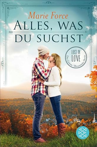 Alles, was du suchst: Lost in Love. Die Green-Mountain-Serie 1