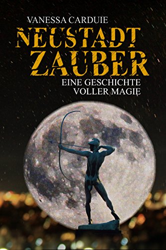 Neustadtzauber: Eine Geschichte voller Magie (Schattenseiten-Trilogie 2)