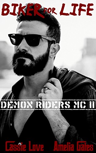 Biker for Life: Liebesroman (Demon Riders MC 2)