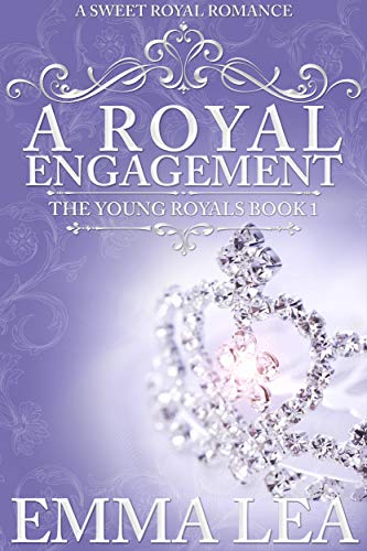 A Royal Engagement: The Young Royals Book 1