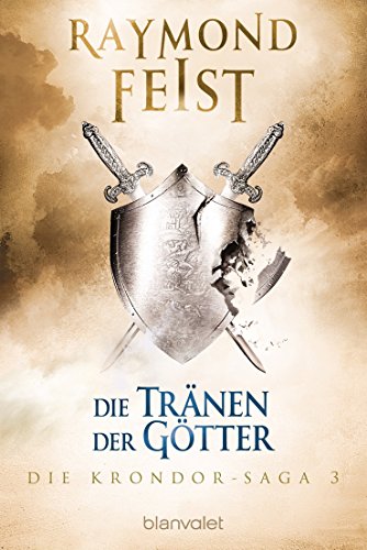 Die Krondor-Saga 3: Die Tränen der Götter