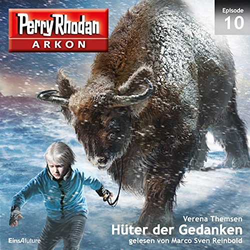 Hüter der Gedanken: Perry Rhodan Arkon 10
