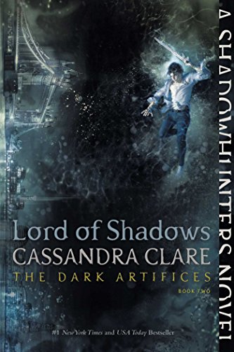 Lord of Shadows (The Dark Artifices Book 2)