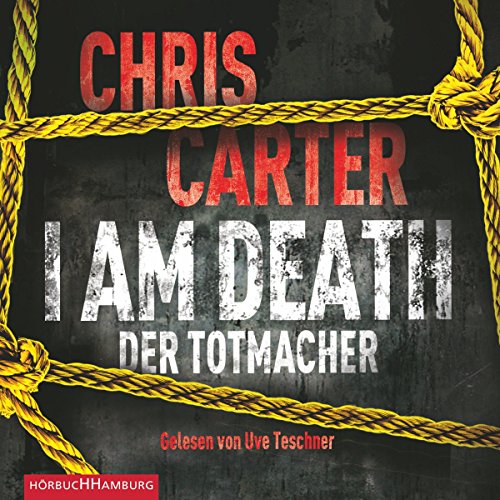 I Am Death: Der Totmacher: Hunter und Garcia Thriller 7