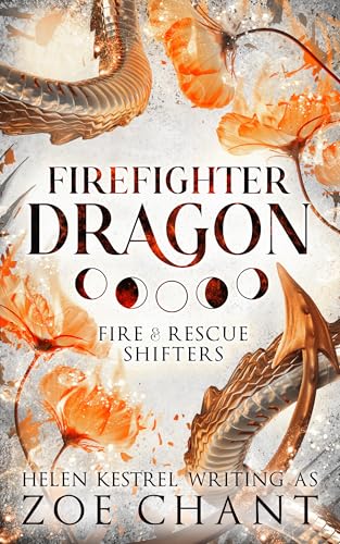 Firefighter Dragon (Fire & Rescue Shifters)